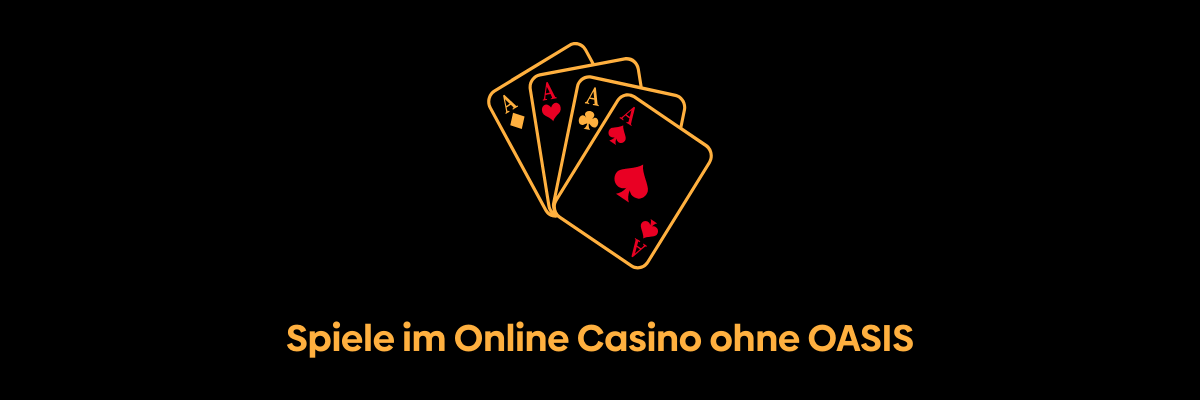 Die besten Online Casinos ohne OASIS 1875331316