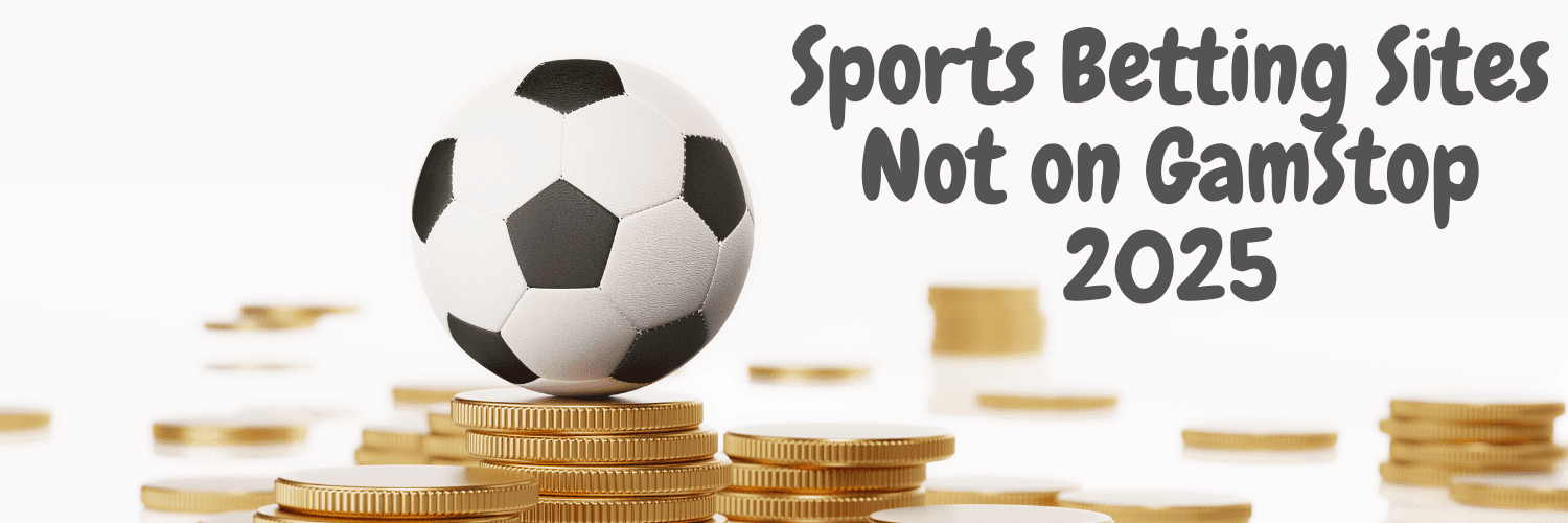 Exploring Non GamStop Sports Betting Sites A Comprehensive Guide 906344003 Exploring Non GamStop Sports Betting Sites A Comprehensive Guide 906344003
