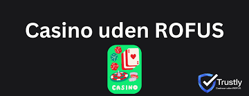 Online Casinoer Uden om ROFUS - Find de Bedste Muligheder
