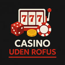 Spil Udenom ROFUS - Mød Danmarks Casinoer