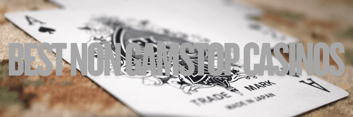 The Best Non GamStop Registered Sites for UK Players