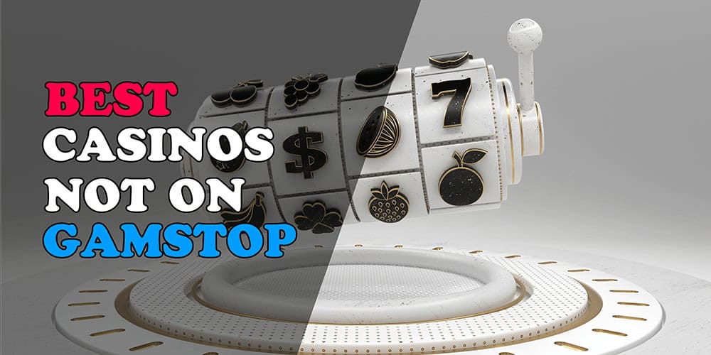 Top Casinos Not Blocked by GamStop Your Guide to Unrestricted Gaming Top Casinos Not Blocked by GamStop Your Guide to Unrestricted Gaming
